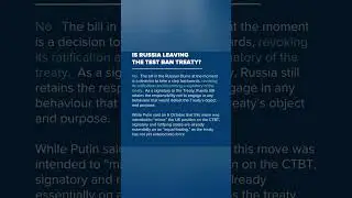 Russia Leaving Nuclear Test Ban Treaty 