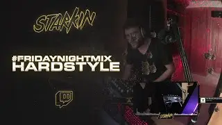 #fridaynightmix 3 Lo mejor del Hardstyle | @starkindj