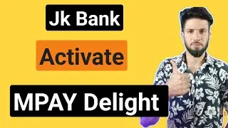 How to activate mpay delight of JK Bank | Activate Jk Bank Mpay delight