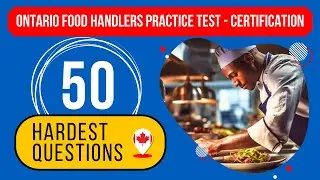 Ontario Food Handlers Practice Test - Certification Study Guide (50 Hardest Questions)