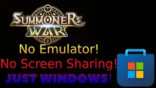 Summoners War on Windows 11 without a emulator! and no screen sharing!