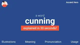 CUNNING - Meaning and Pronunciation