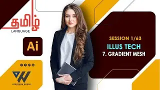 Illustrator ~ Session 1/ 63 || Gradient Mesh - ILLUS TECH || TAMIL || VN