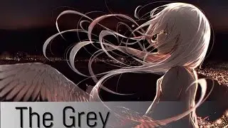 AMV - The Grey