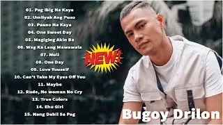 Bugoy Drilon Nonstop Songs 2021 - OPM Tagalog Love Songs Full Album