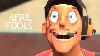 Team Fortress 2 - April Fools in a Nutshell
