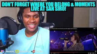 One Direction - Don't Forget Where You Belong & Moments (Live From San Siro Full Concert) | REACTION