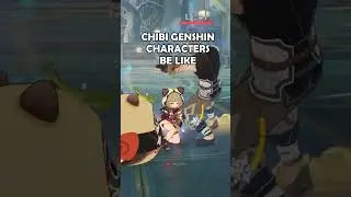 SMOL Genshin Characters be like-