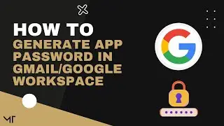 How to Generate an App Password in Gmail / Google Workspace