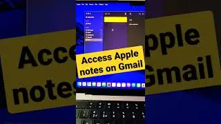 How to access or sync apple notes on your gmail? #macbook #macshorts #macbookm1