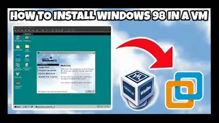 How to install Windows 98 in a virtual machine (VMware and VirtualBox tutorial newest 2021)