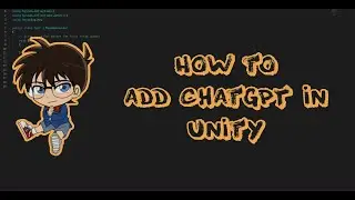 How to add ChatGPT in Unity