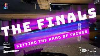 Getting The Hang of Things (The Finals)