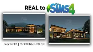 SKYPOD | MODERN HOUSE | REAL TO SIMS 4 | SPEED BUILD