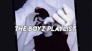 THE BOYZ playlist: feeling like a bad bitch with THE BOYZ