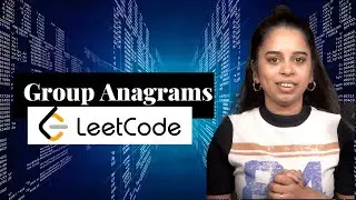 LeetCode : Group Anagrams in JAVA (with approach walkthrough)