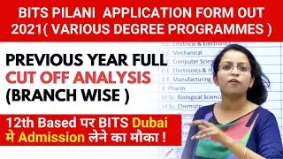 BITSAT Application form Out 2021 | Cut off analysis | Fees Structure | Eligibility | Admission