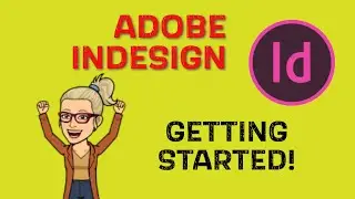 Getting Started With Adobe InDesign