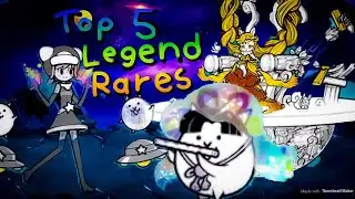 Battle Cats | Top 5 Legend Rares!! (Outdated)