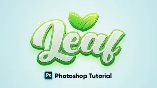 Leaf Text Effect - Photoshop Tutorial (+FREE Template)