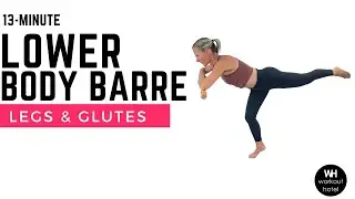 LOWER BODY BARRE | LEGS & GLUTES