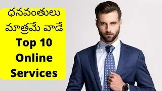 Top 10 Online Services only Rich People Can Use ||Telugu