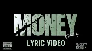 1Timothy - MONEY (Official Lyric Video)