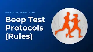 The Beep Test - Beep Test Protocols