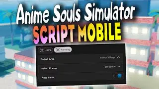 Anime Souls Simulator script MOBILE – (Autofarm any areas)  / Work On Mobile