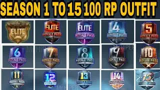 PUBG MOBILE SEASON 1 TO SEASON 15 ALL 100 RP OUTFIT