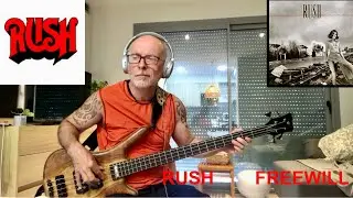 Rush “Freewill” Bass Cover
