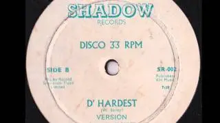 Shadow - D'Hardest