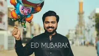 ACHANAK EID MUBARAK | EID SPECIAL
