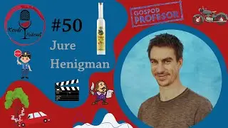 Kevdr podcast #50: Jure Henigman: ‘’Gospod profesor skuha dobr šnopc!’’
