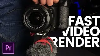 How To Speed Up Your Video Edit Render Times In Premiere Pro