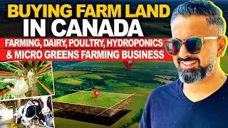 Buying Farm land In Canada | Farming, Dairy, Poultry, Hydroponics & Micro Greens Farming Business