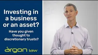 Discretionary Trusts - Argon Law