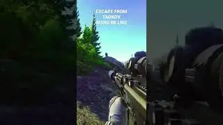Escape From Tarkov Audio be like #escapefromtarkov #shorts #gaming