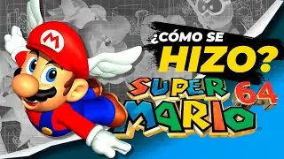 ¿Cómo CREARON SUPER MARIO 64? El salto de MARIO de PIXEL a LEYENDA (Episodio 6)