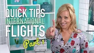 Quick Tips For Long International Flights