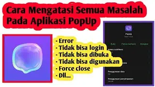 Cara Mengatasi Masalah Pada Aplikasi Popup | Cara Atasi Popup Error