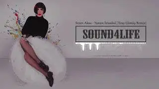 Sezen Aksu - Yansın İstanbul (Eray Gümüş Remix)