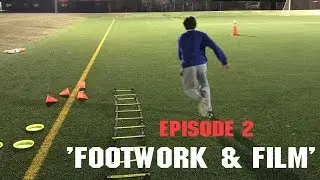 Footwork & Film | Episode 2 | Pickup With Rowan