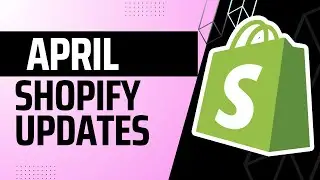 NEW SHOPIFY UPDATES to Improve Your Shopify Store | What YOU Need to Know - Shopify April 2025...