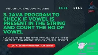 Java Program to check if vowel is present in the string and count the number of vowel | LMTI J-3