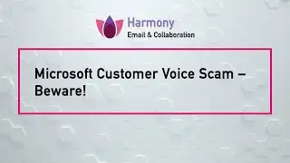 Microsoft Customer Voice Scam – Beware!