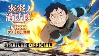 Enen no Shouboutai - Season 3 | San no Shou | OFFICIAL TRAILER | PV1