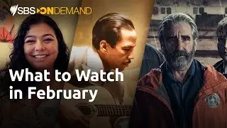 February Highlights | Stream Free | SBS On Demand