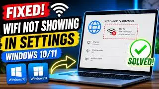How To Fix WiFi Not Showing in Settings On Windows 10