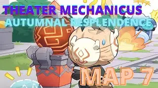 [Solo Perfect Clear] Theater Mechanicus: 7. Autumnal Resplendence | Genshin Impact